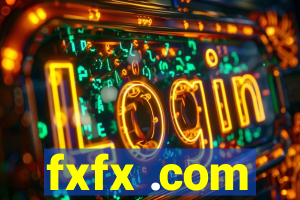 fxfx .com